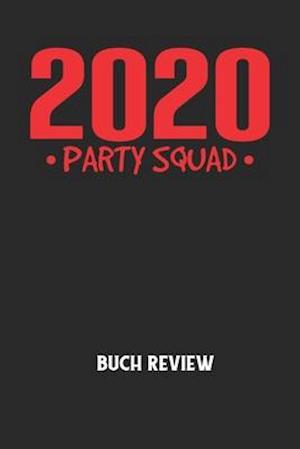 2020 PARTY SQUAD - Buch Review