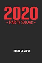 2020 PARTY SQUAD - Buch Review