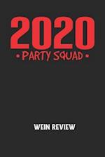 2020 PARTY SQUAD - Wein Review