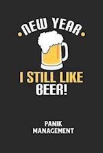 NEW YEAR I STILL LIKE BEER! - Panik Management