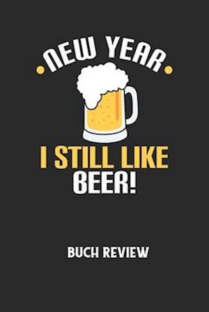 NEW YEAR I STILL LIKE BEER! - Buch Review