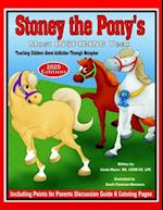 Stoney the Pony's Most Inspiring Year 2020 Edition: Teaching Children About Addiction Through Metaphor 