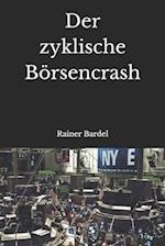 Der zyklische Börsencrash