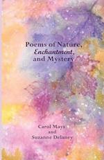 Poems of Nature, Enchantment, and Mystery