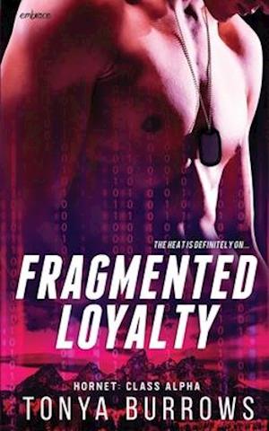 Fragmented Loyalty