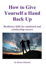 How To Give Yourself a Hand Back Up