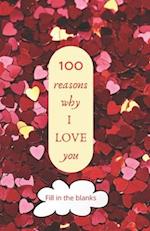 100 reasons why I LOVE you