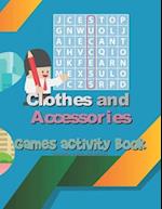 Clothes And Accessories Games Activity Book