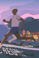 The Running Log and Plan Book: Running Log Books, Running Journal, Running Training Diary, Track Distance, Date, Time, Pace, HR, Rest HR, Run Type, Sh