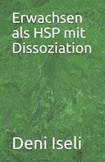 Erwachsen als HSP mit Dissoziation