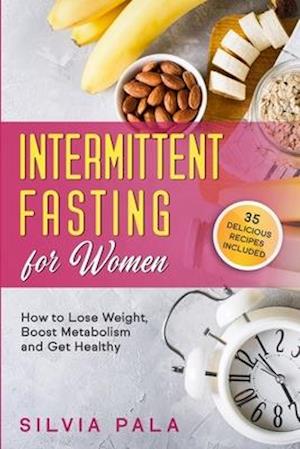 Intermittent Fasting for Women