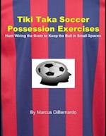 Tiki Taka Soccer Possession Exercises
