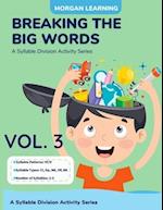 Breaking the Big Words VOLUME 3 (VC/V)