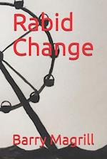 Rabid Change