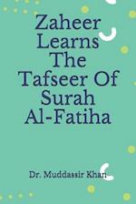 Zaheer Learns The Tafseer Of Surah Al-Fatiha