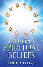 Dfurstane's Spiritual Beliefs