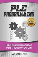 PLC Programming Using RSLogix 5000: Understanding Ladder Logic and the Studio 5000 Platform 