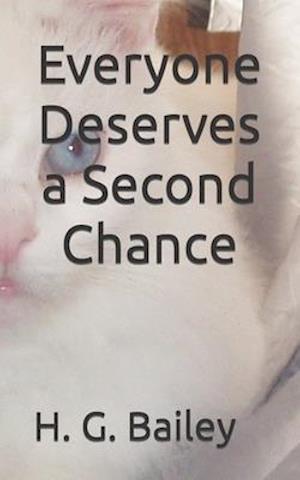 Everyone Deserves a Second Chance