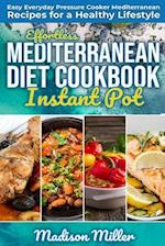 Effortless Mediterranean Diet Instant Pot Cookbook
