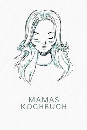 Mamas Kochbuch