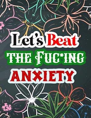 Let's Beat the Anxiety