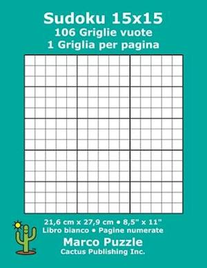 Sudoku 15x15 - 106 Griglie vuote