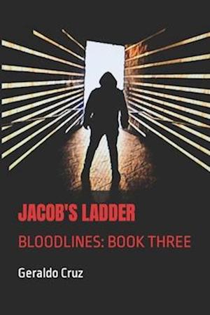 Jacob's Ladder: Bloodlines: Book Three