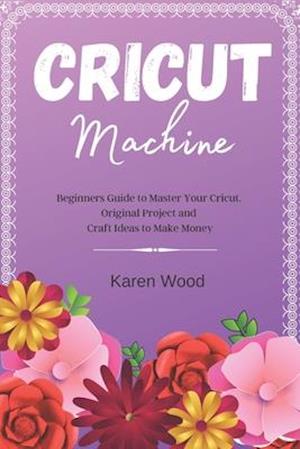 Cricut Machine