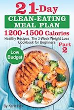 21-Day Clean-Eating Meal Plan - 1200-1500 Calories