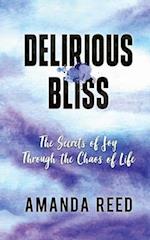 Delirious Bliss