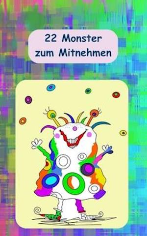 22 Monster zum Mitnehmen