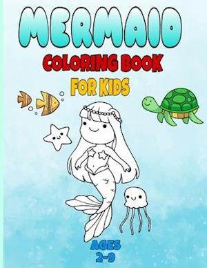 mermaid coloring book for kids ages 2-9