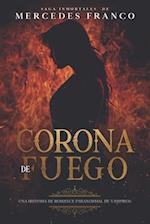 Corona de Fuego (Oferta Especial 3 Libros En 1) Colección Especial De Vampiros En Español