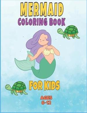 mermaid coloring book for kids ages 6-12