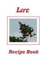 Life Recipe Book