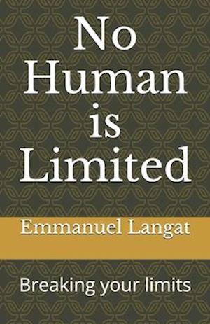 No Human is Limited