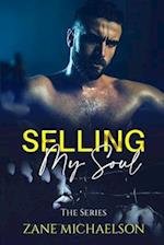 Selling My Soul: The Series 