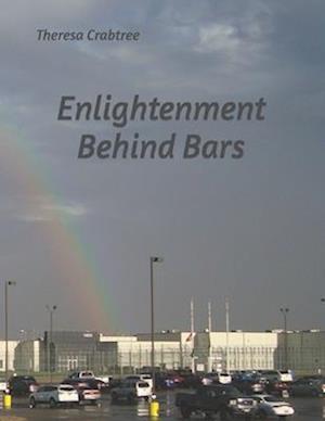 Enlightenment Behind Bars