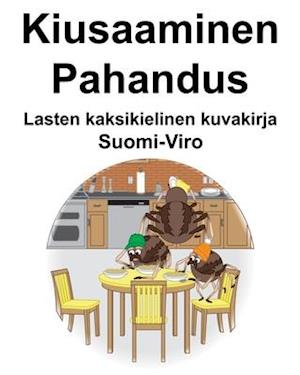 Suomi-Viro Kiusaaminen/Pahandus Lasten kaksikielinen kuvakirja