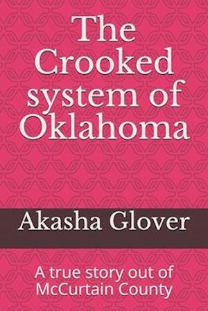 The Crooked system of Oklahoma