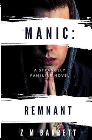 Manic: Remnant