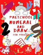 Preschool Numeral And Draw For Toddler.