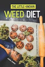 The Little-Known Weed Diet