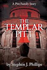 The Templar Pitt