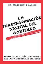 La Transformación Digital del Gobierno