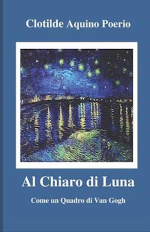 Al Chiaro Di Luna