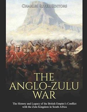 The Anglo-Zulu War