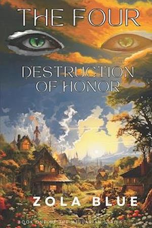 The Four: Destruction of Honor