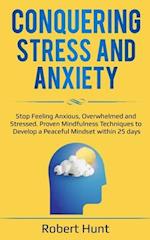 Conquering Stress and Anxiety