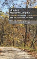 Murder in Meadows...Virginia: Book Two In The Seven Sins Series 